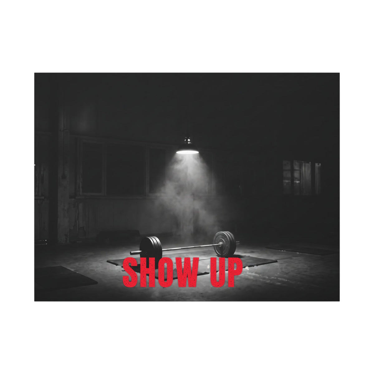 Show Up - Gym Wall Art | Canvas (Landscape)