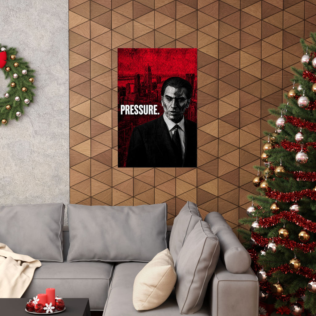 Pressure - Office Wall Art | Matte Poster