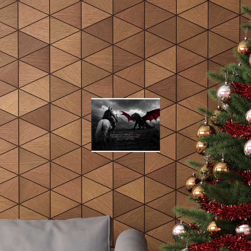 There Be Dragons - Man Cave Decor | Matte Poster (Landscape)