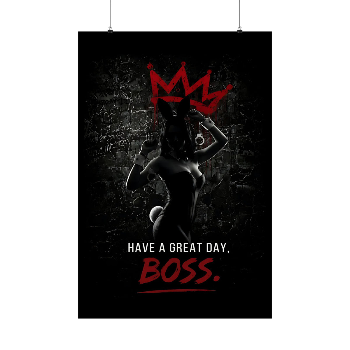 Great Day, Boss - Dark Humor Wall Art | Matte Poster