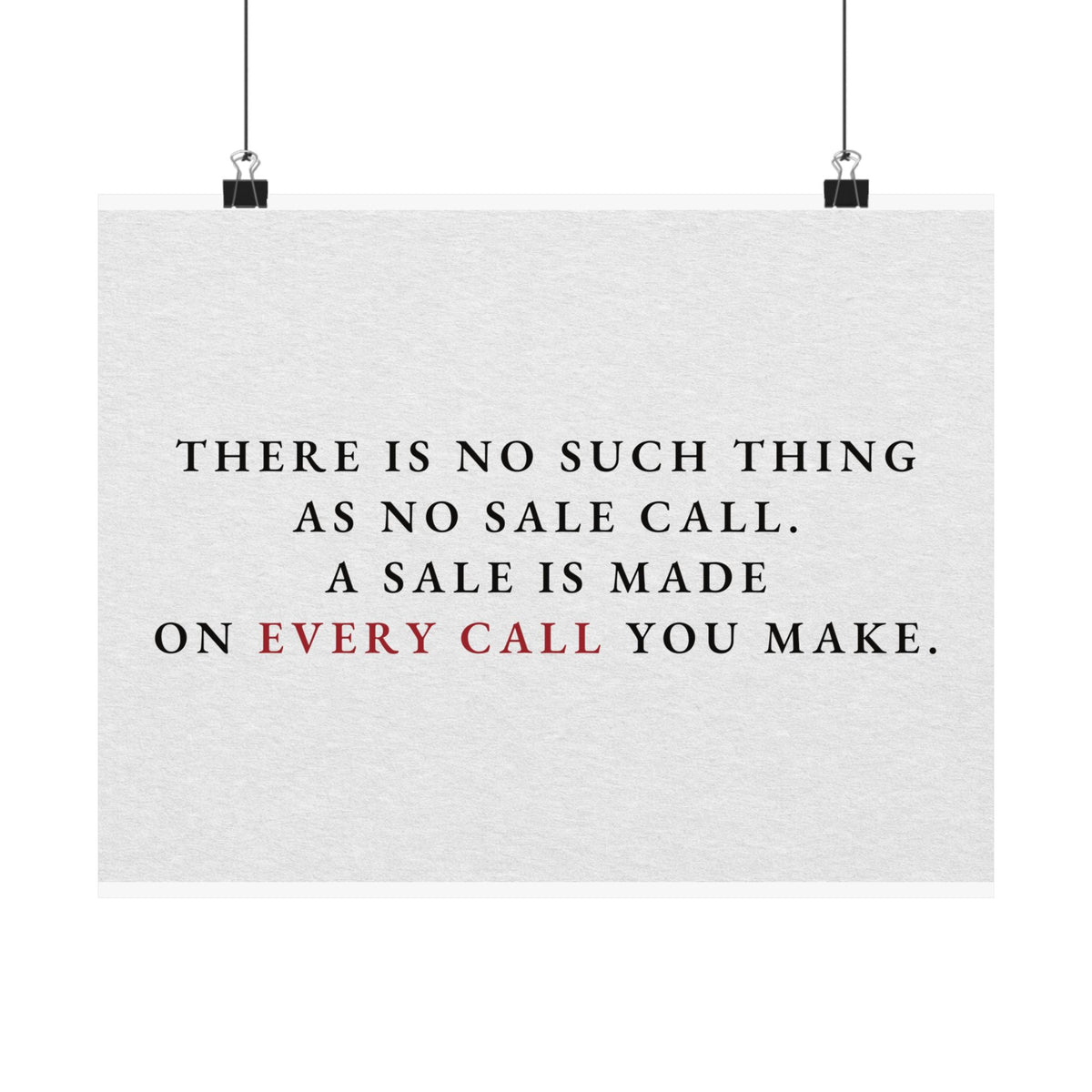 A Sale on Every Call - Office Wall Art Quotes | Matte Poster (Landscape)