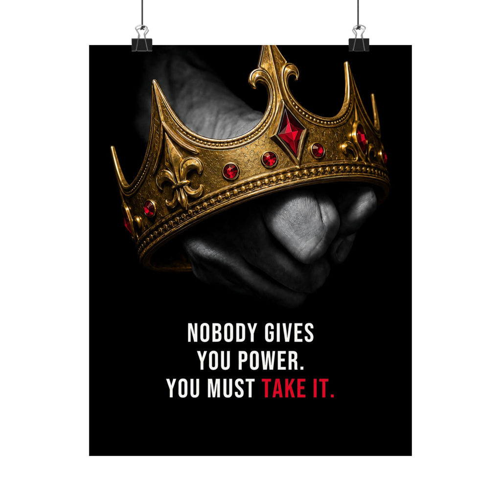 Take the Crown - King Wall Art | Matte Poster
