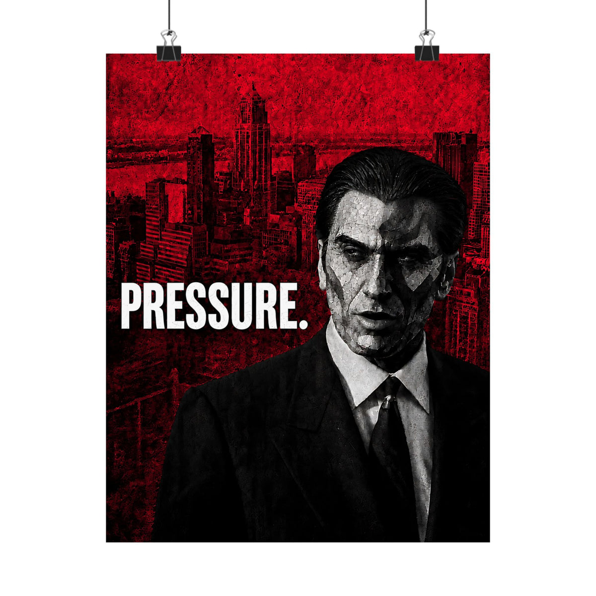 Pressure - Office Wall Art | Matte Poster