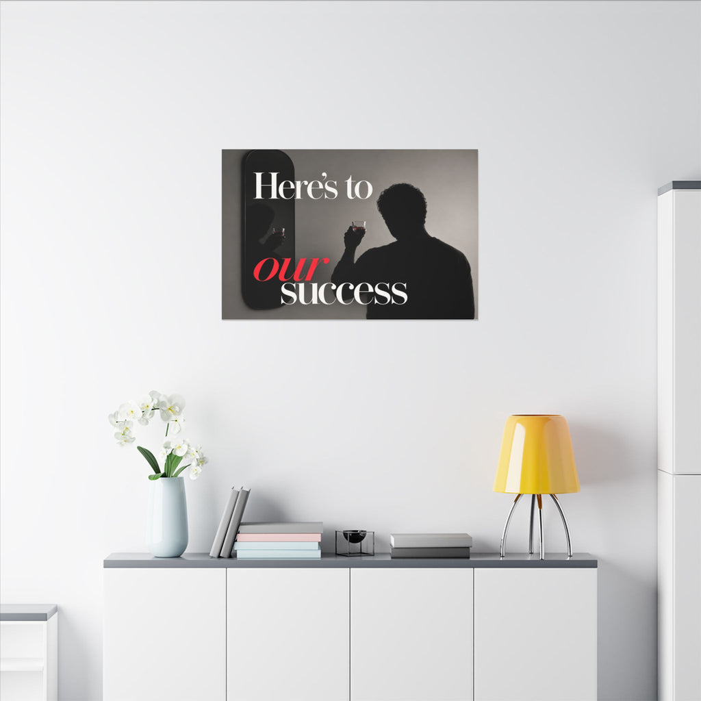 Here's To Our Success - Man Cave Wall Art | Canvas (Landscape)