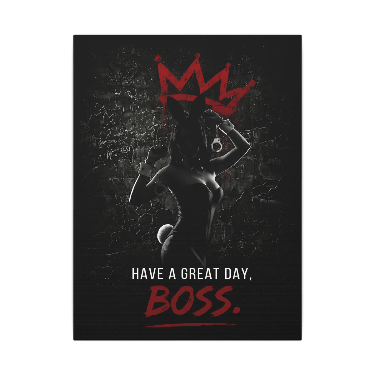 Great Day, Boss - Dark Humor Wall Art | Canvas