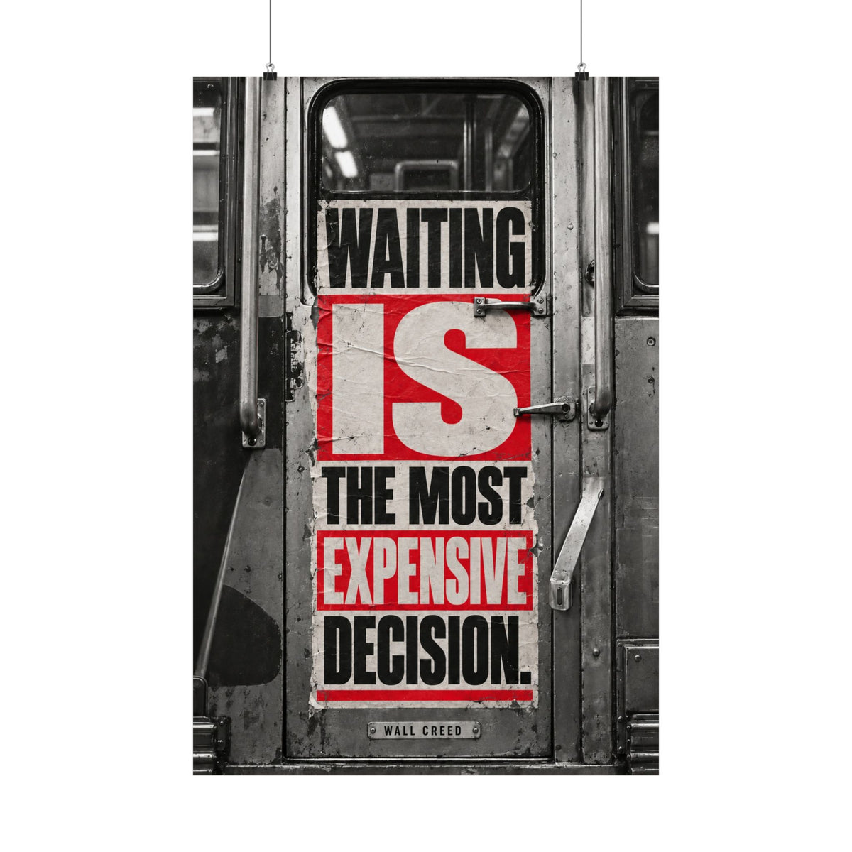 Waiting Is Expensive - Office Quote Wall Art | Matte Poster