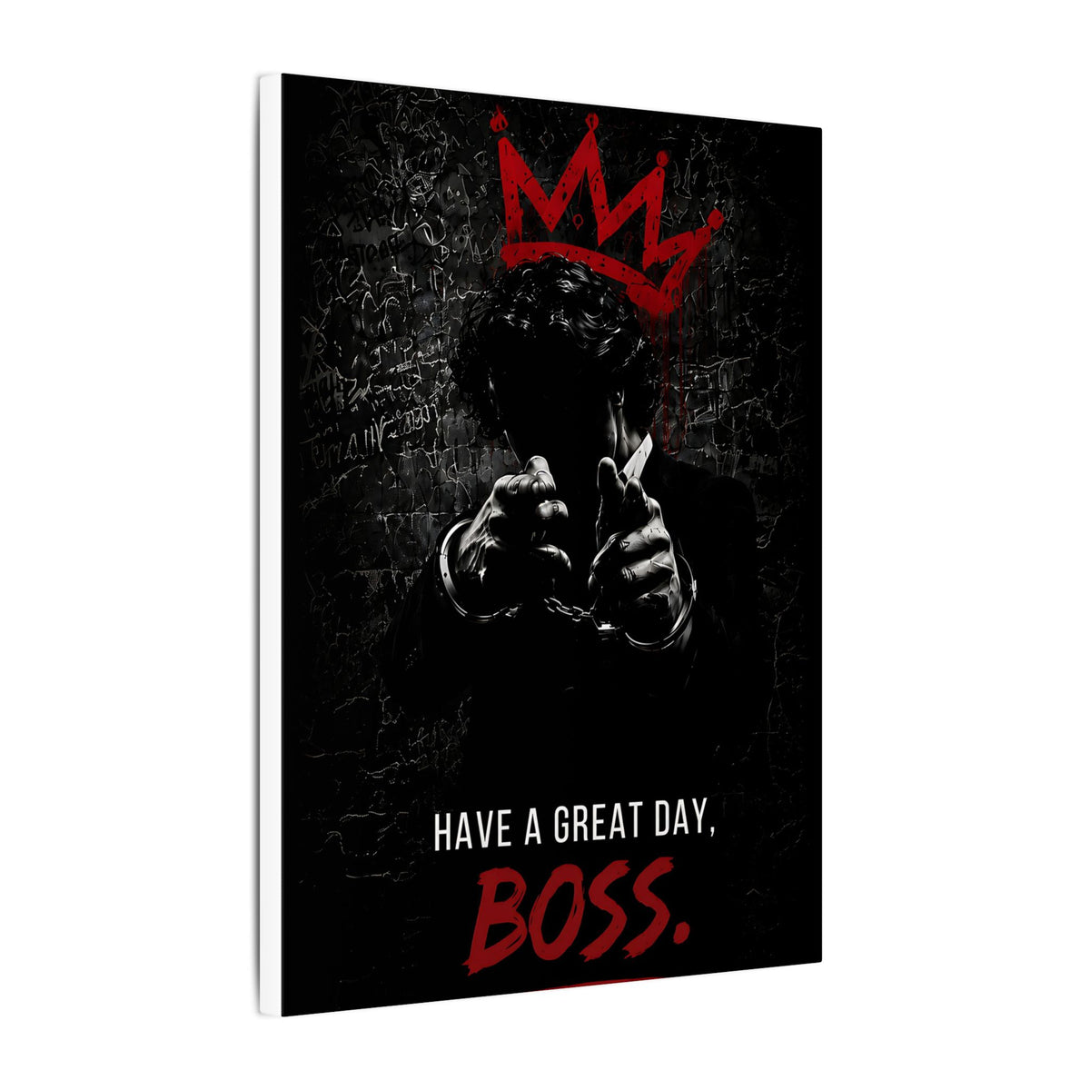 Have a Great Day, Boss - Funny Office Wall Art | Canvas