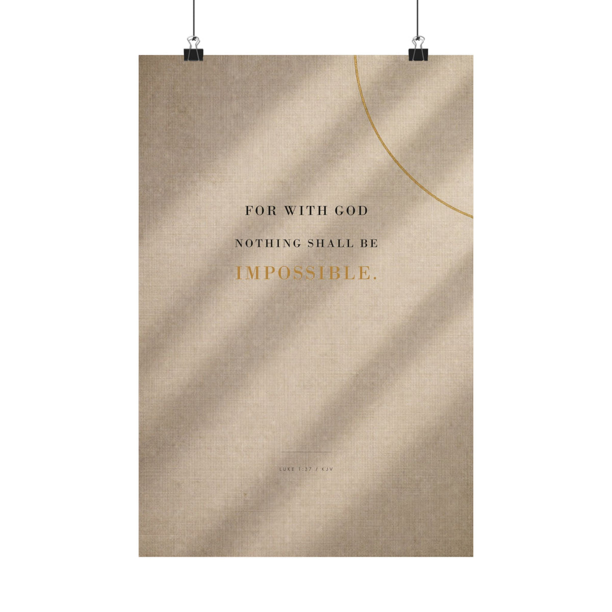 Nothing Shall Be Impossible - Luke 1:37 Bible Verse Wall Art | Matte Poster