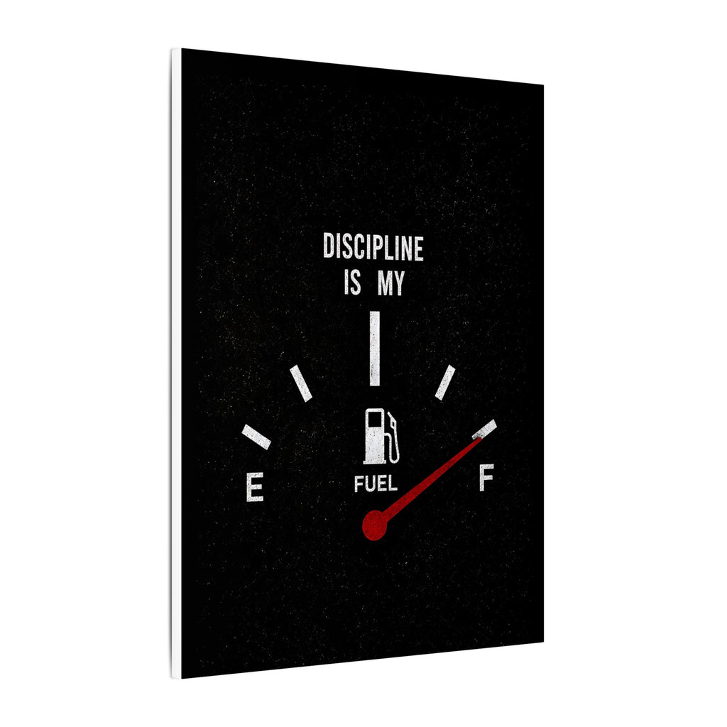 Discipline Is My Fuel - Motivational Wall Art | Canvas