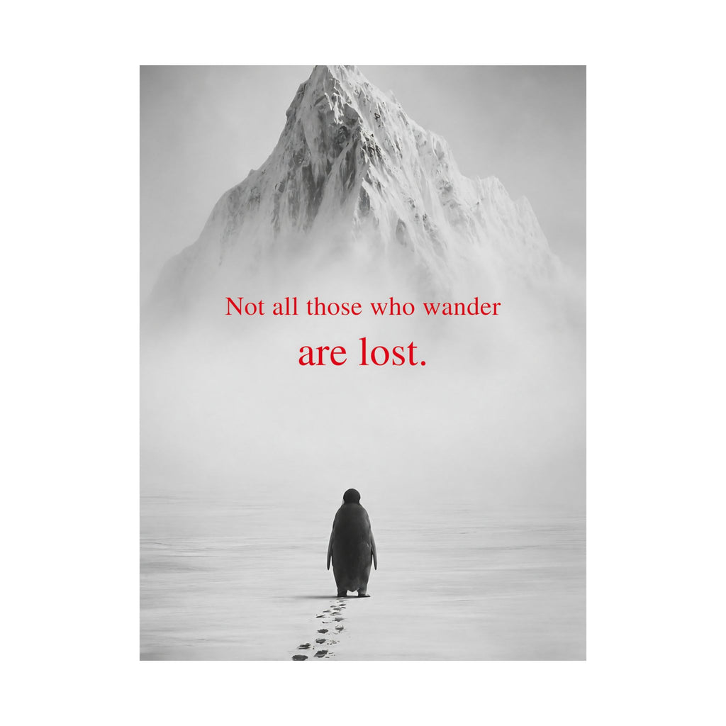Not All Those Who Wander - Mountain Wall Art | Matte Poster