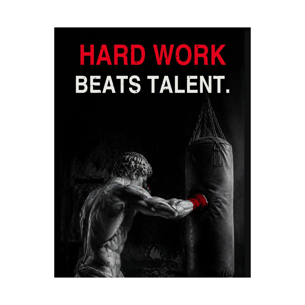 Hard Work Beats Talent - Boxing Wall Art | Matte Poster
