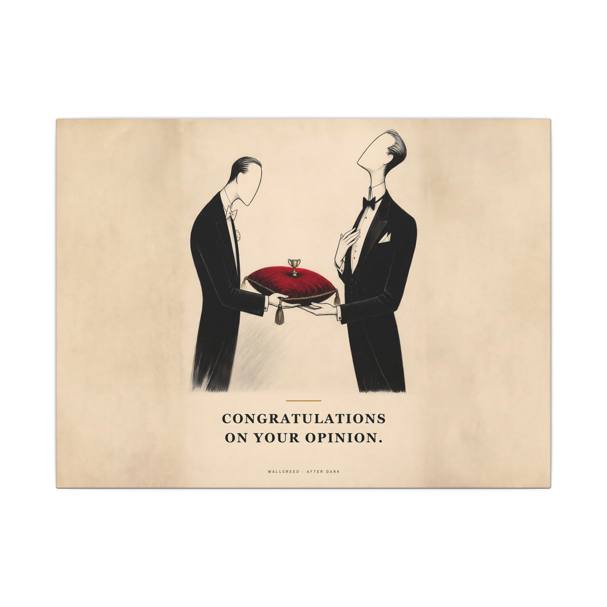 Congratulations on Your Opinion - Funny Wall Art | Canvas (Landscape)