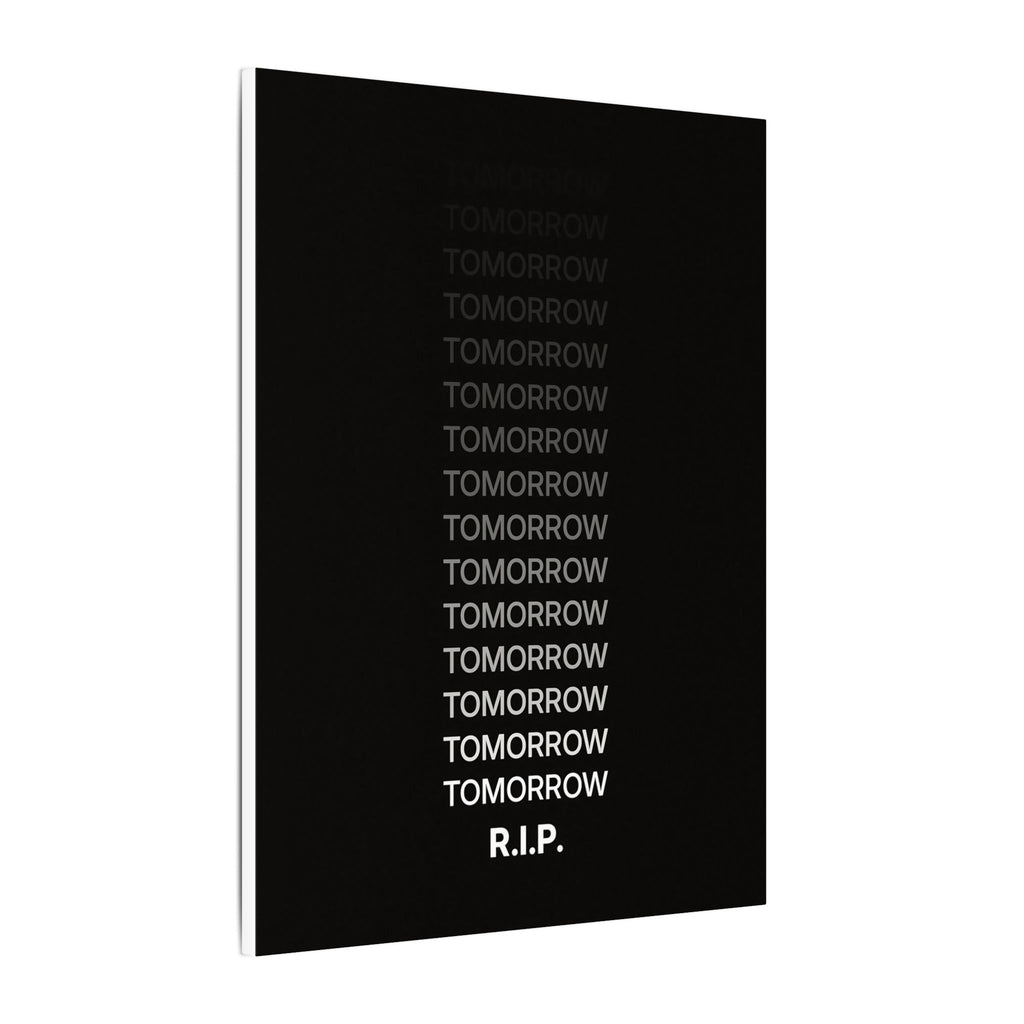 RIP Tomorrow Black - Motivational Typography Poster | Canvas