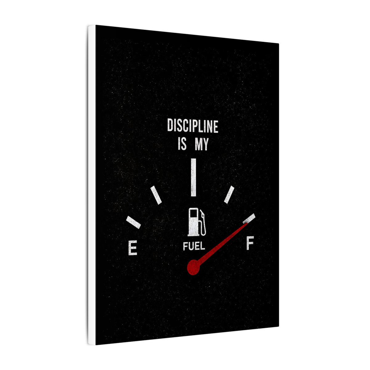 Discipline Is My Fuel - Motivational Wall Art | Canvas