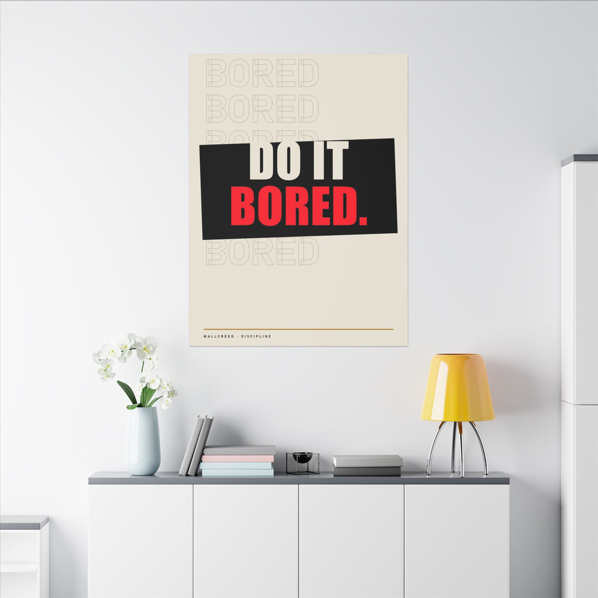 Do It Bored - Motivational Posters | Canvas