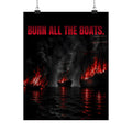 Burn All the Boats - Nautical Wall Art | Matte Poster