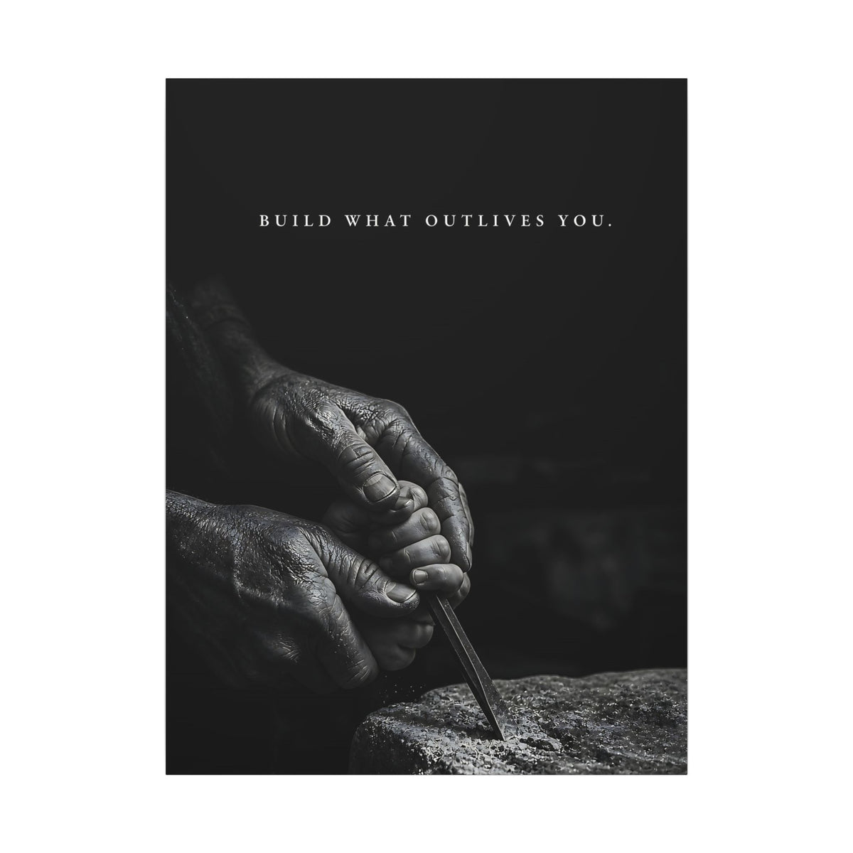 Build What Outlives You - Motivational Posters | Canvas