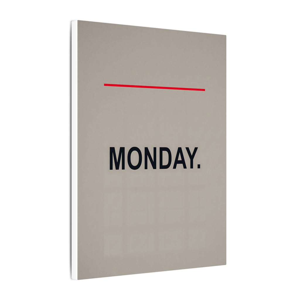 Monday - Office Wall Art | Canvas