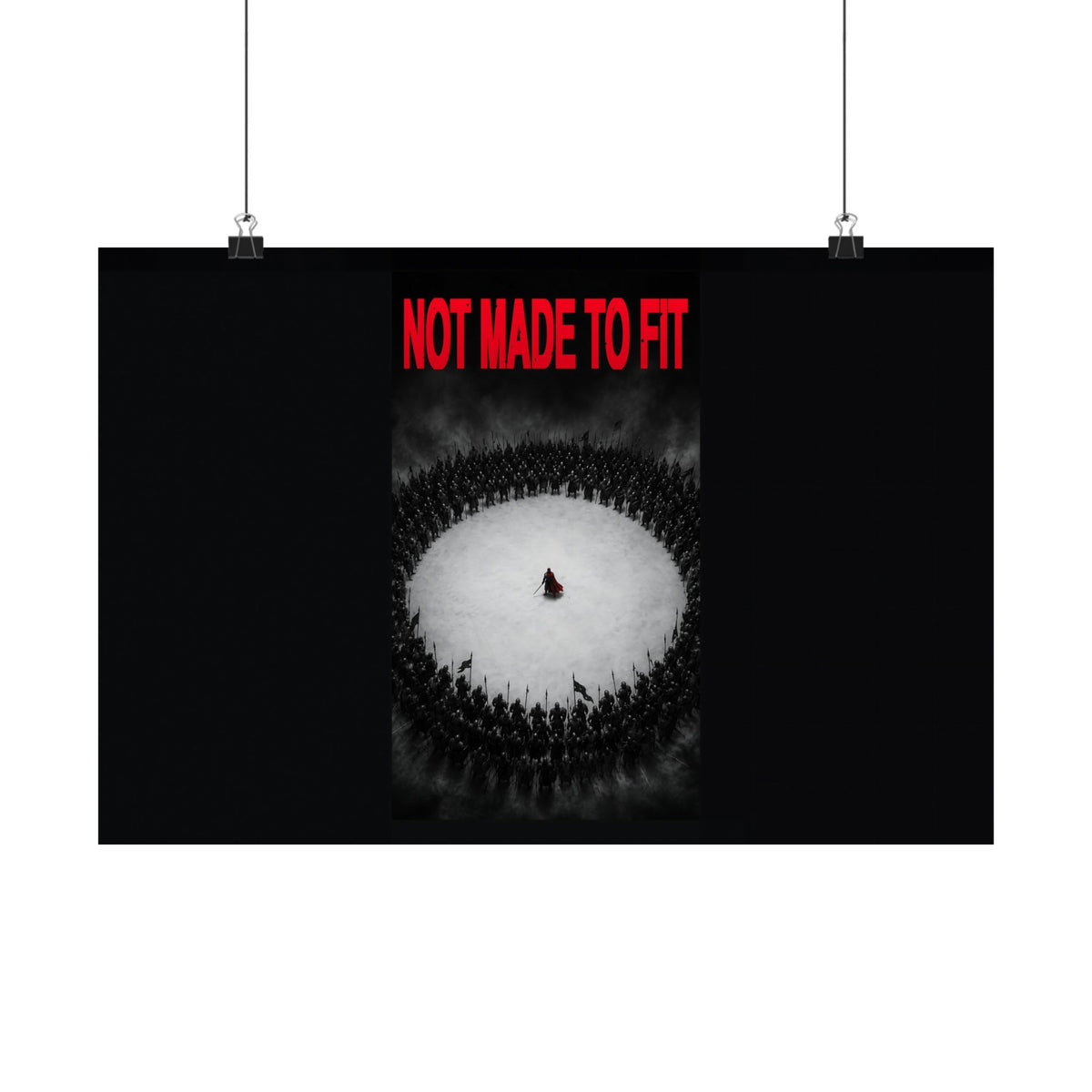 Not Made to Fit - Motivational Wall Art | Matte Poster (Landscape)