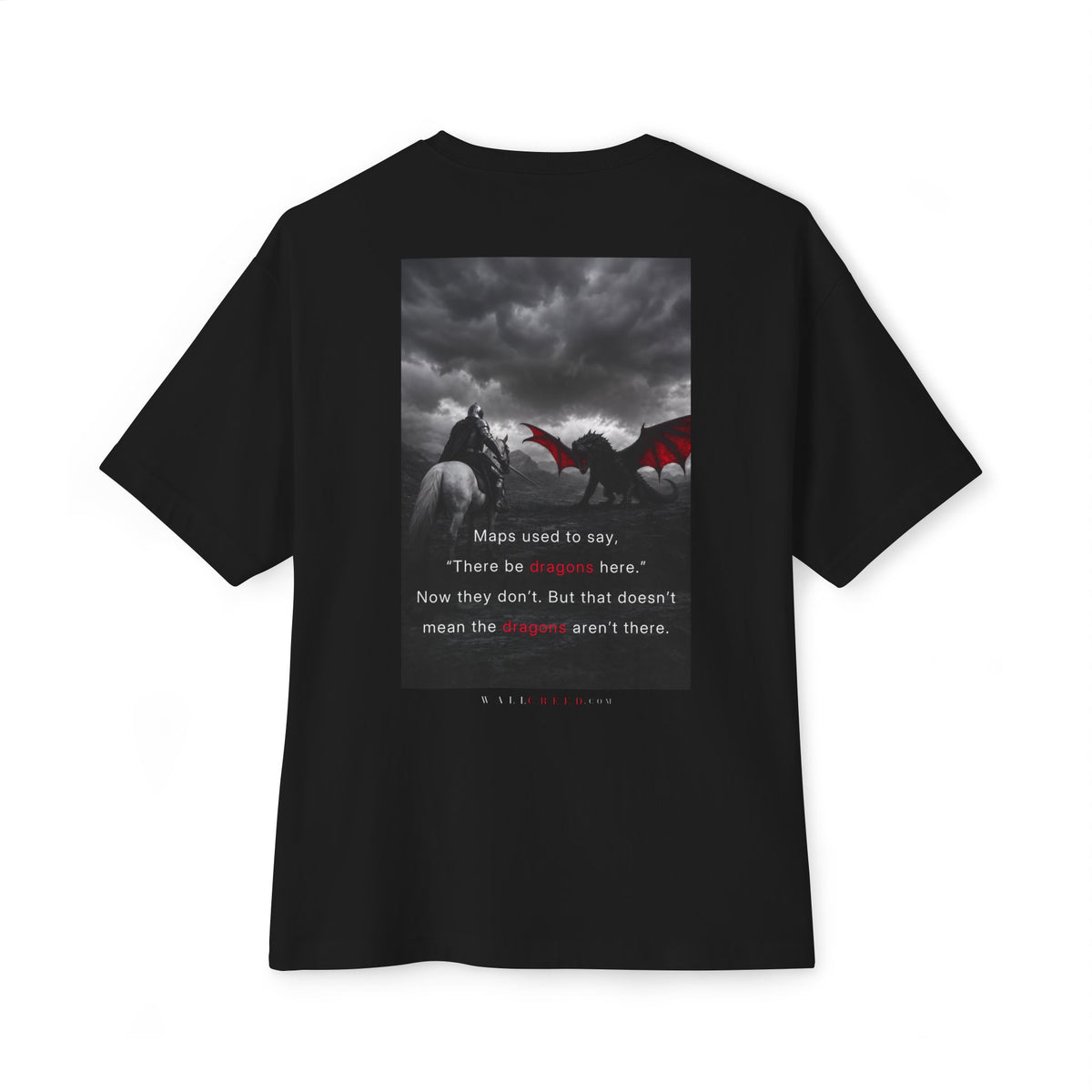 There Be Dragons | Heavyweight Tee (Back Print)