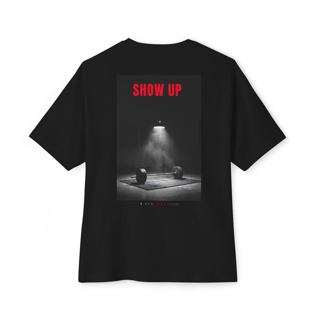 Show Up | Heavyweight Tee (Back Print)