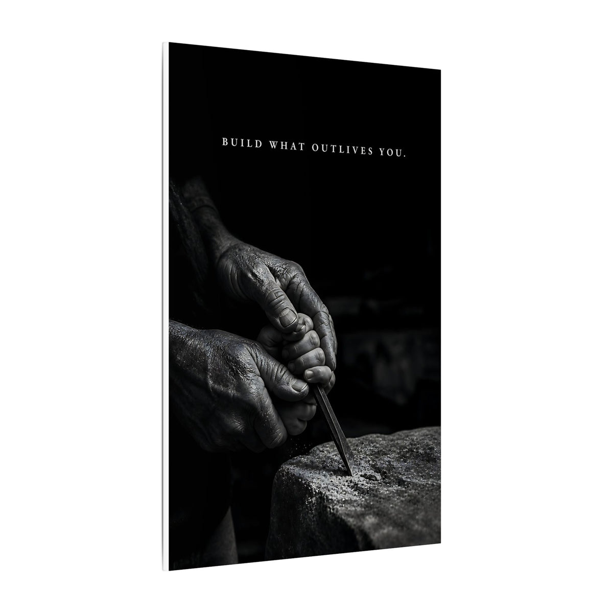 Build What Outlives You - Motivational Posters | Canvas