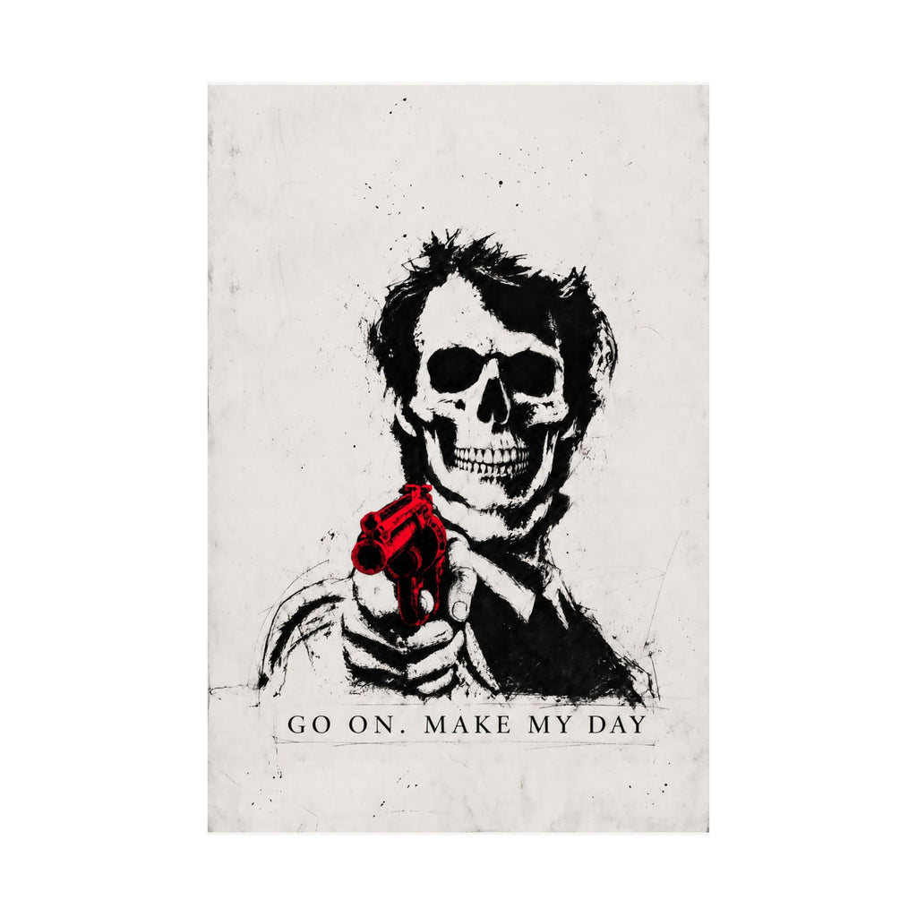 Make My Day - Dark Noir Sketch Art | Matte Poster