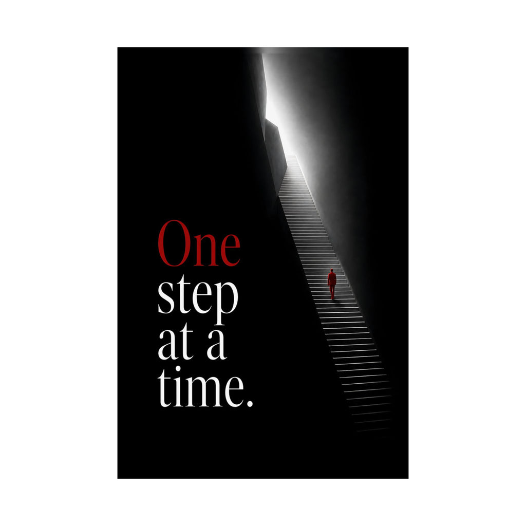 One Step at a Time - Office Wall Art | Matte Poster
