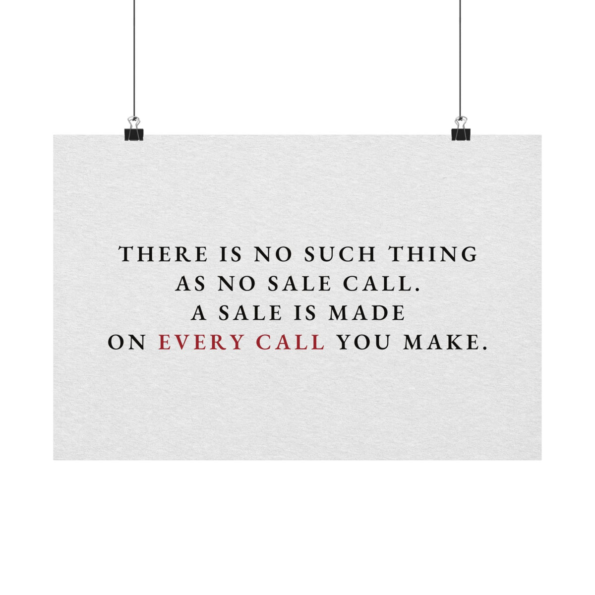 A Sale on Every Call - Office Wall Art Quotes | Matte Poster (Landscape)