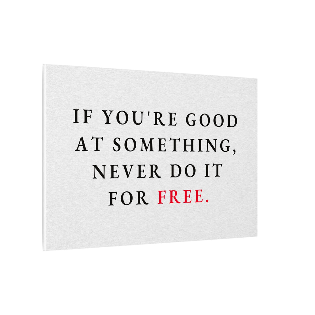 Never Do It for Free - Inspirational Quotes Wall Art For Office | Canvas (Landscape)