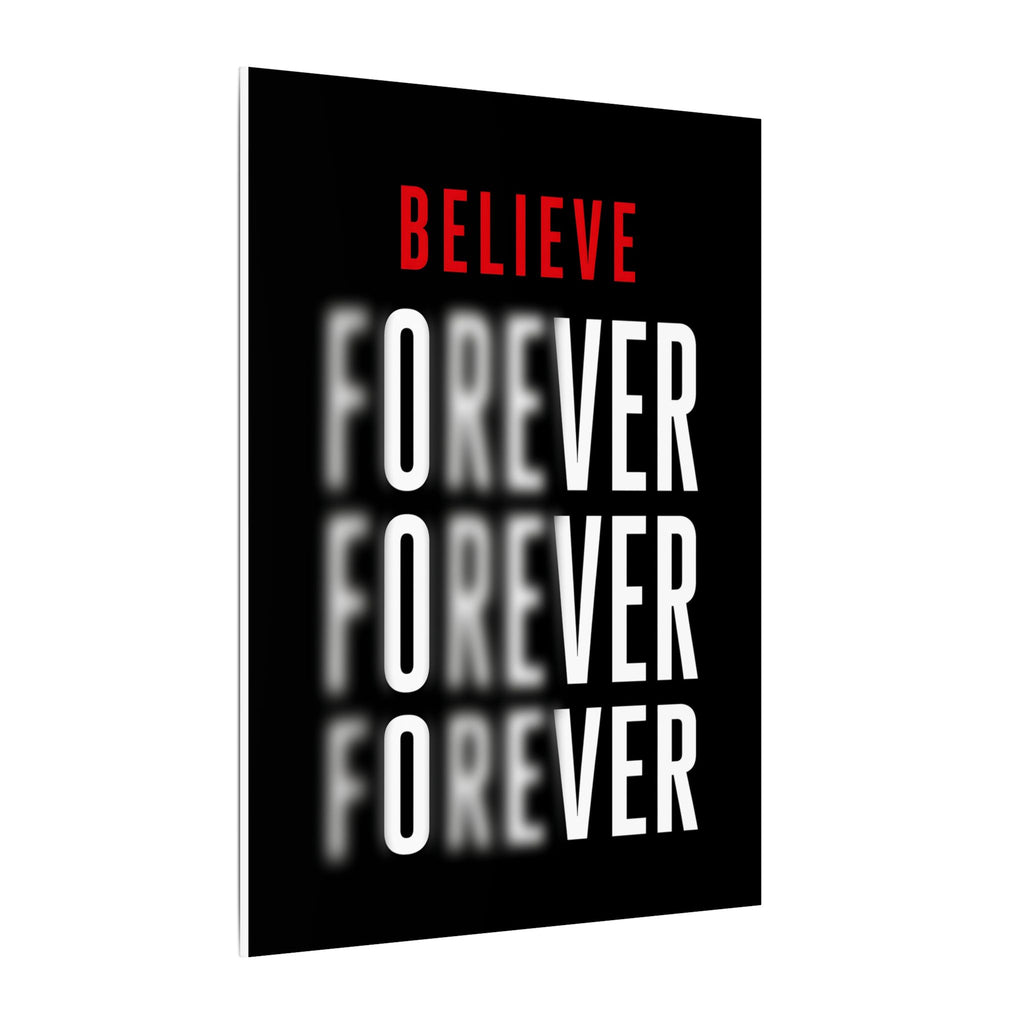 Believe Forever - Motivational Quote Wall Art | Canvas