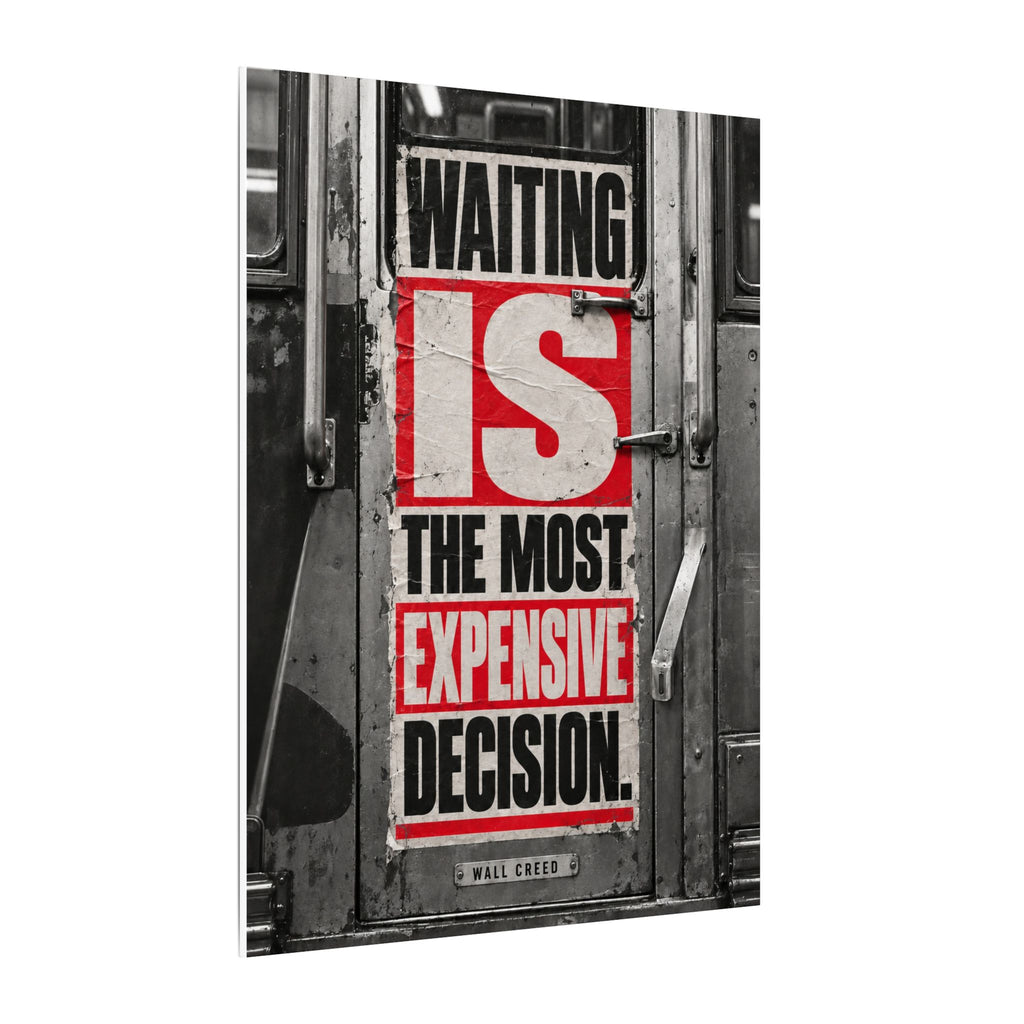 Waiting Is Expensive - Office Quote Wall Art | Canvas