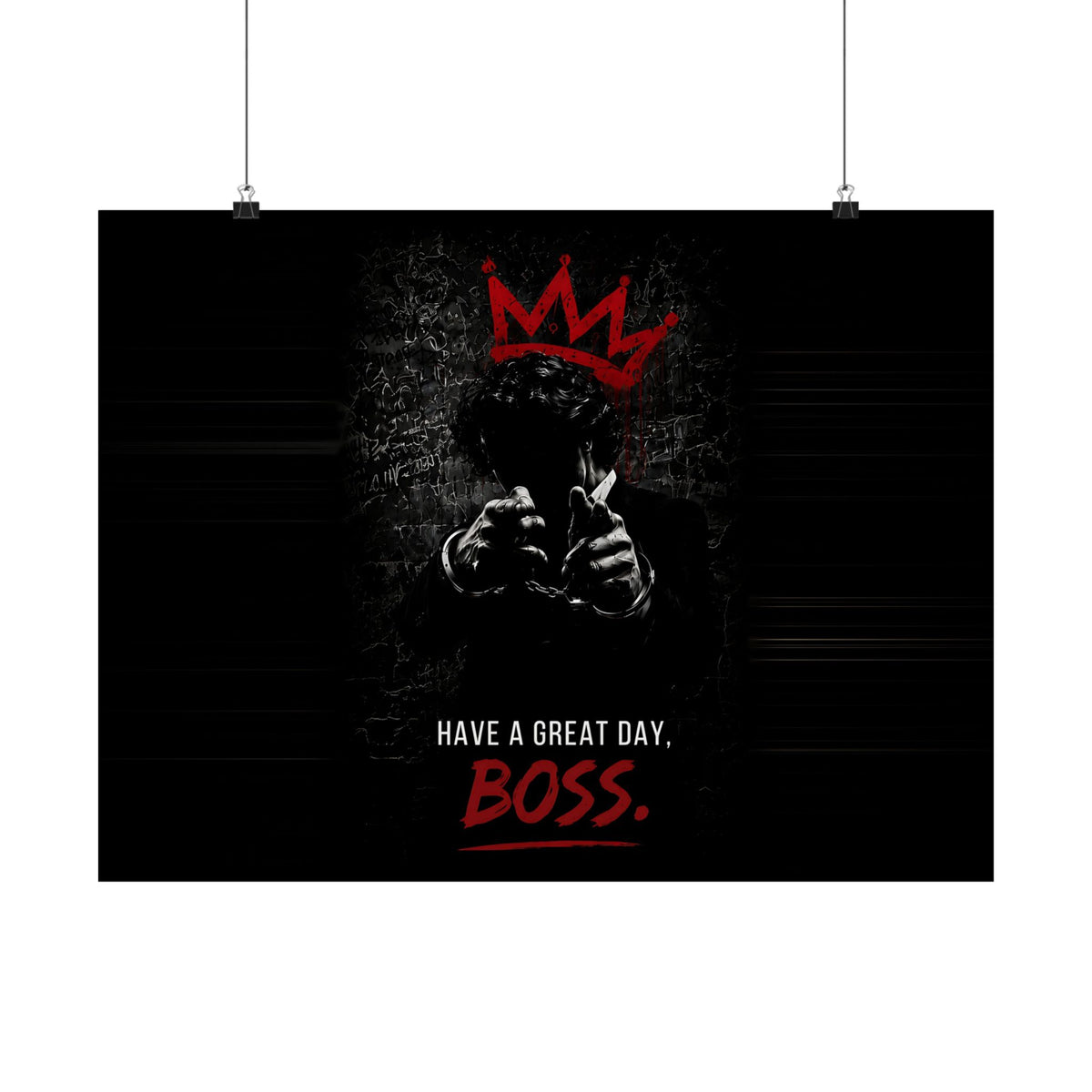 Have a Great Day, Boss - Funny Office Wall Art | Matte Poster (Landscape)
