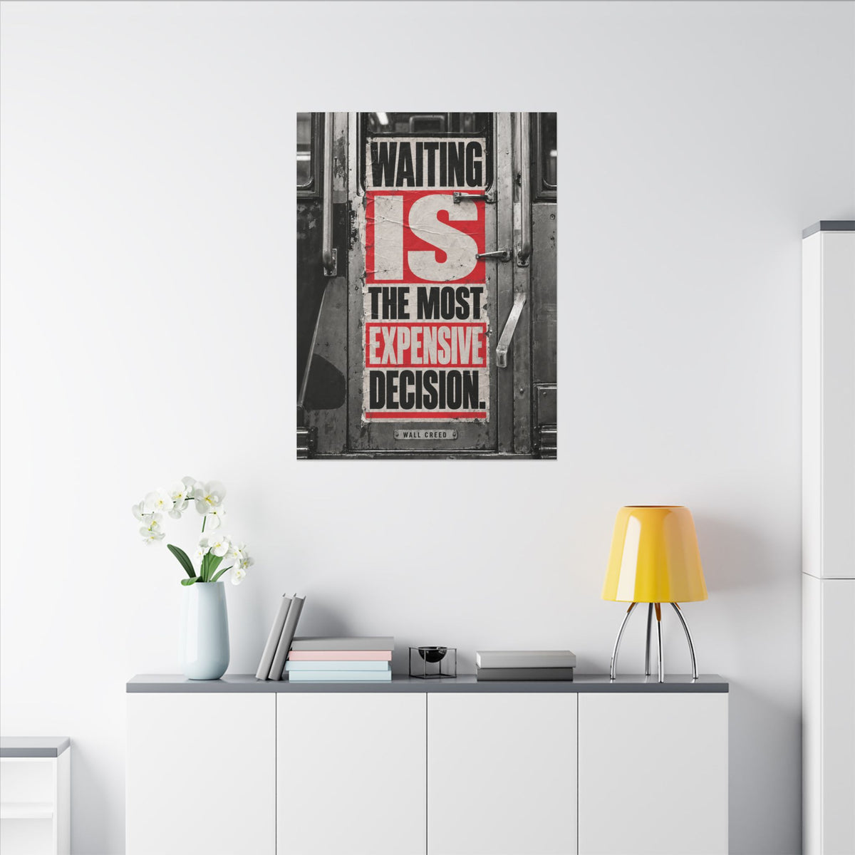Waiting Is Expensive - Office Quote Wall Art | Canvas
