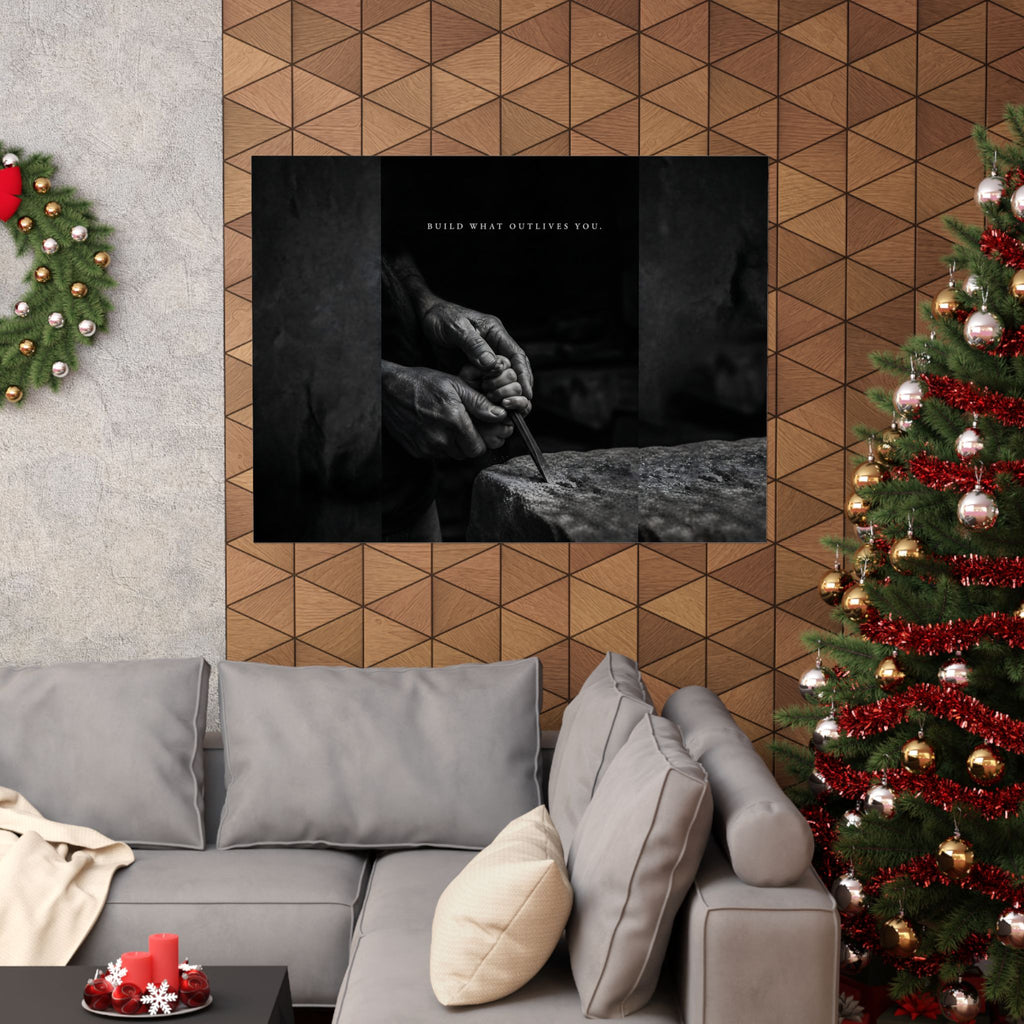 Build What Outlives You - Motivational Posters | Matte Poster (Landscape)
