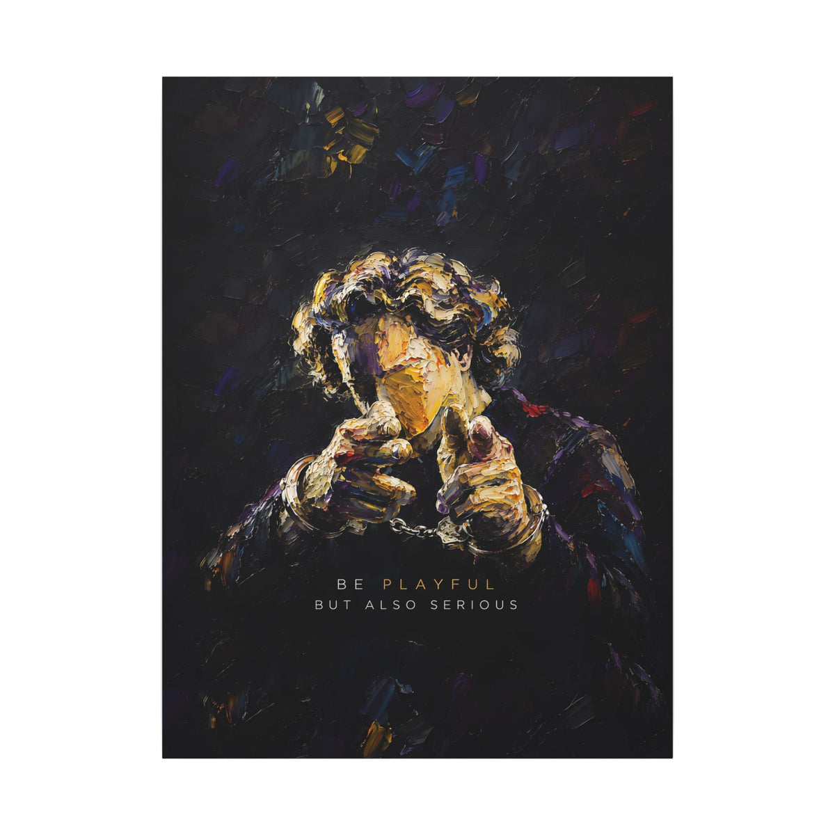 Be Playful But Also Serious - Office Wall Art | Canvas