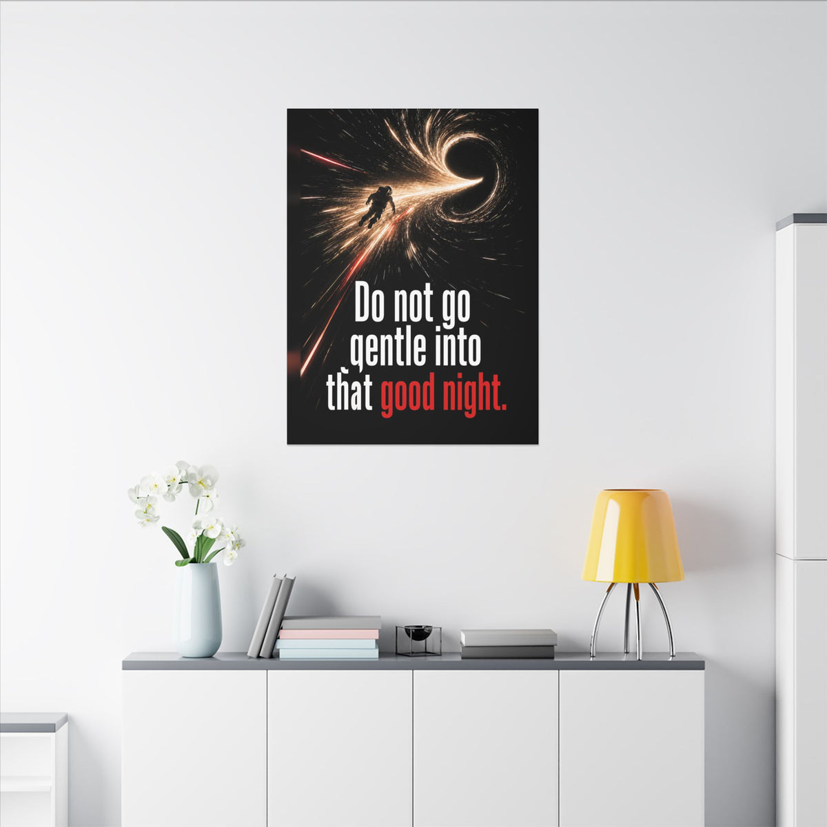 Do Not Go Gentle - Space Wall Art | Canvas