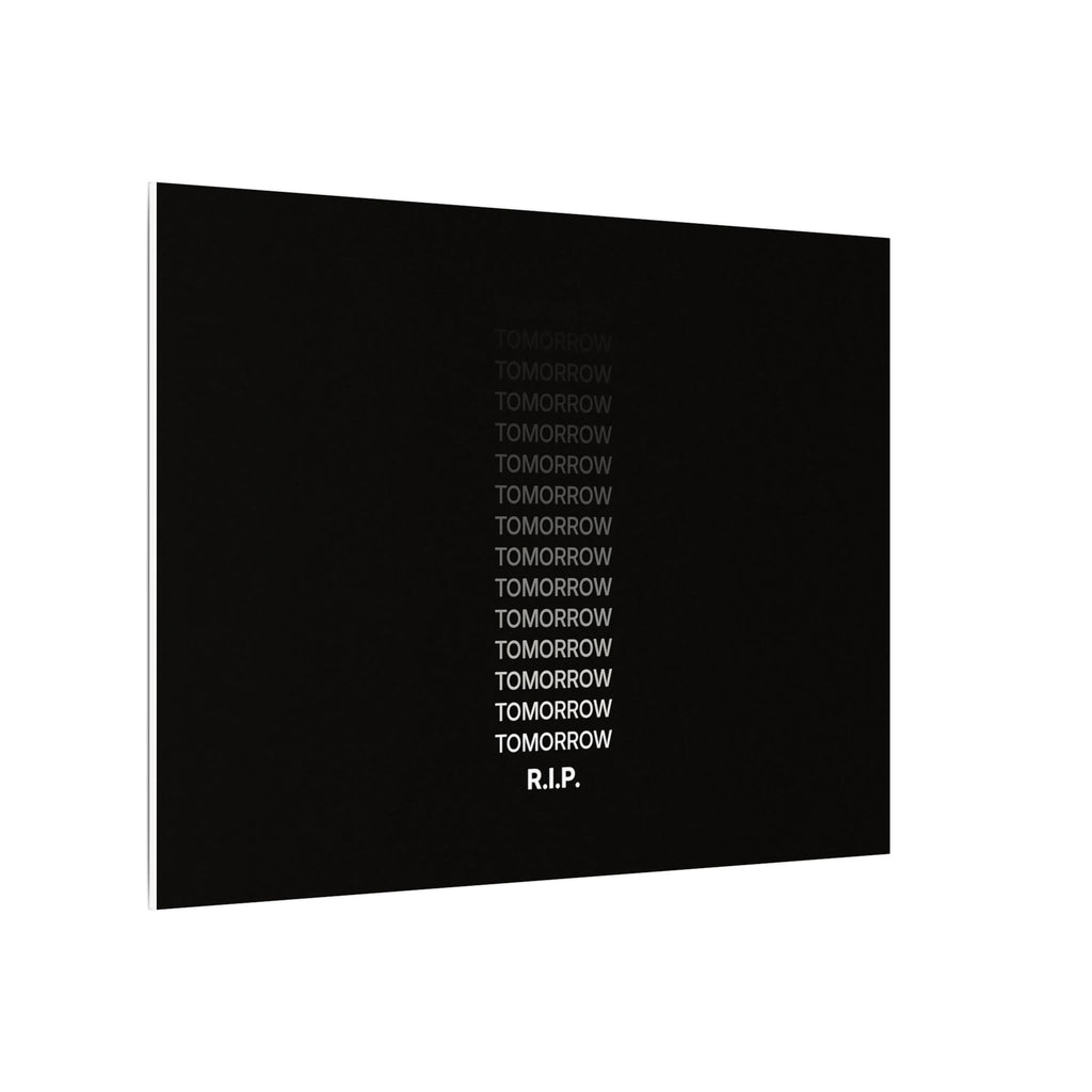 RIP Tomorrow Black - Motivational Typography Poster | Canvas (Landscape)