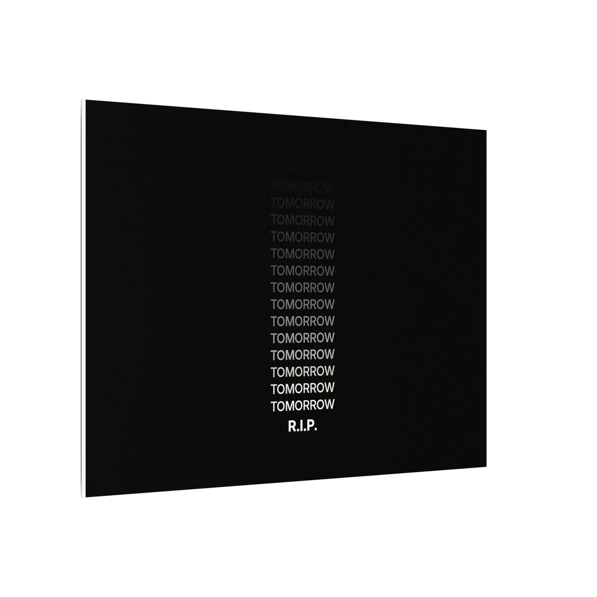 RIP Tomorrow Black - Motivational Typography Poster | Canvas (Landscape)