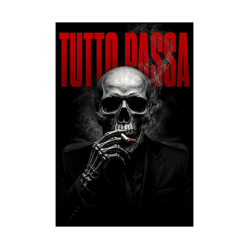 Tutto Passa - Memento Mori | Matte Poster