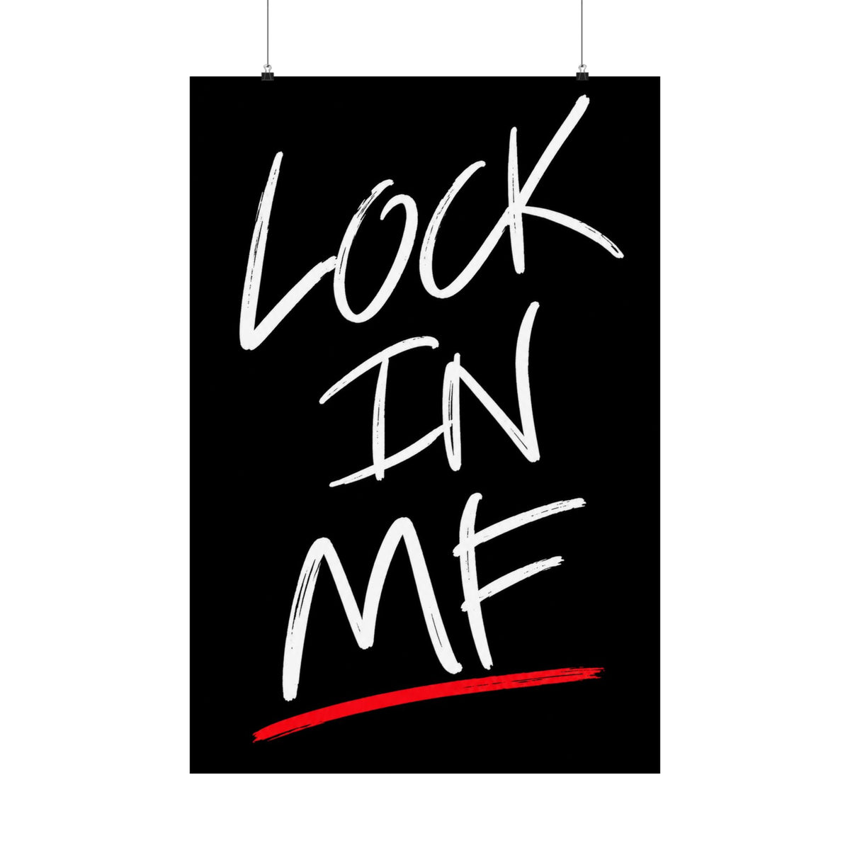 Lock In - Motivational Wall Art | Matte Poster