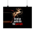 Do Not Go Gentle - Space Wall Art | Matte Poster (Landscape)