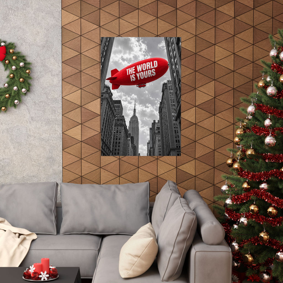 The World Is Yours Blimp - Office Wall Art | Matte Poster