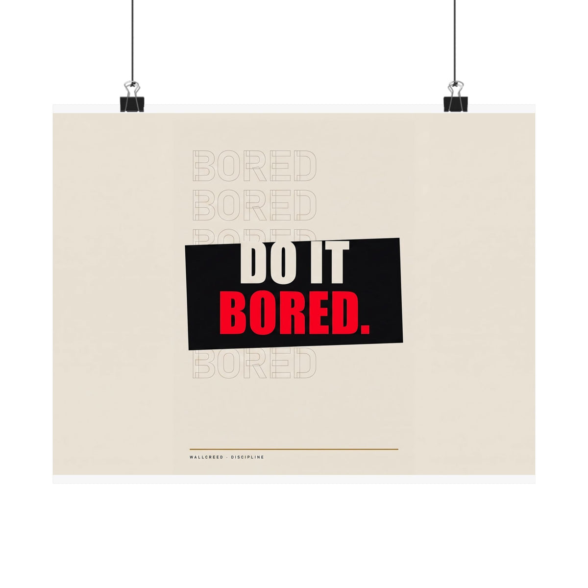 Do It Bored - Motivational Posters | Matte Poster (Landscape)
