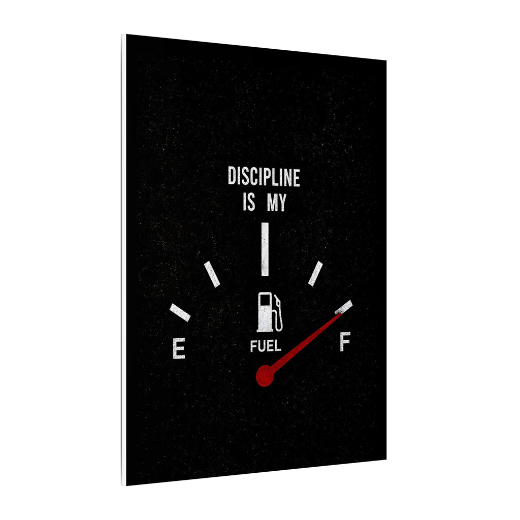 Discipline Is My Fuel - Motivational Wall Art | Canvas