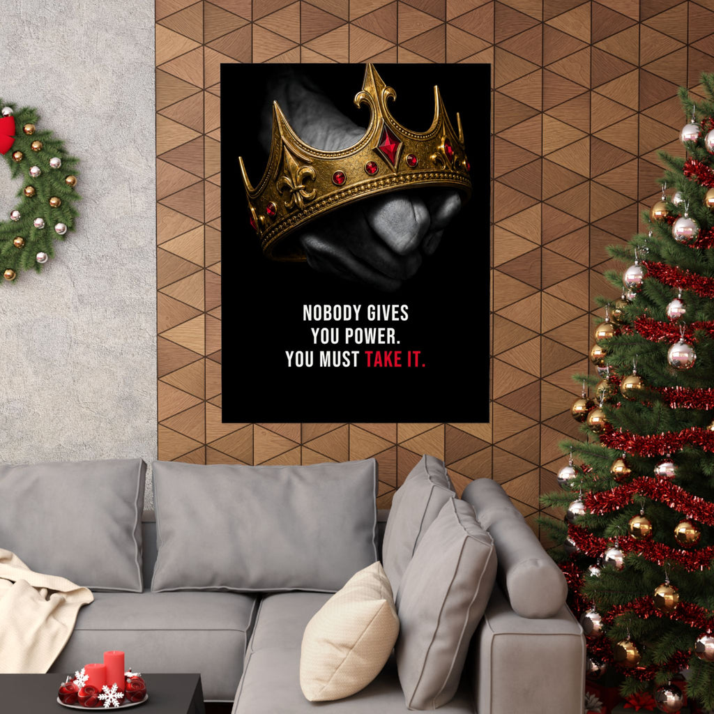 Take the Crown - King Wall Art | Matte Poster