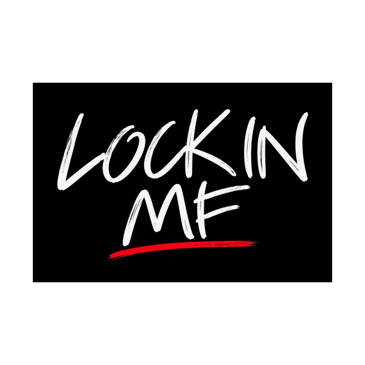 Lock In - Motivational Wall Art | Matte Poster (Landscape)