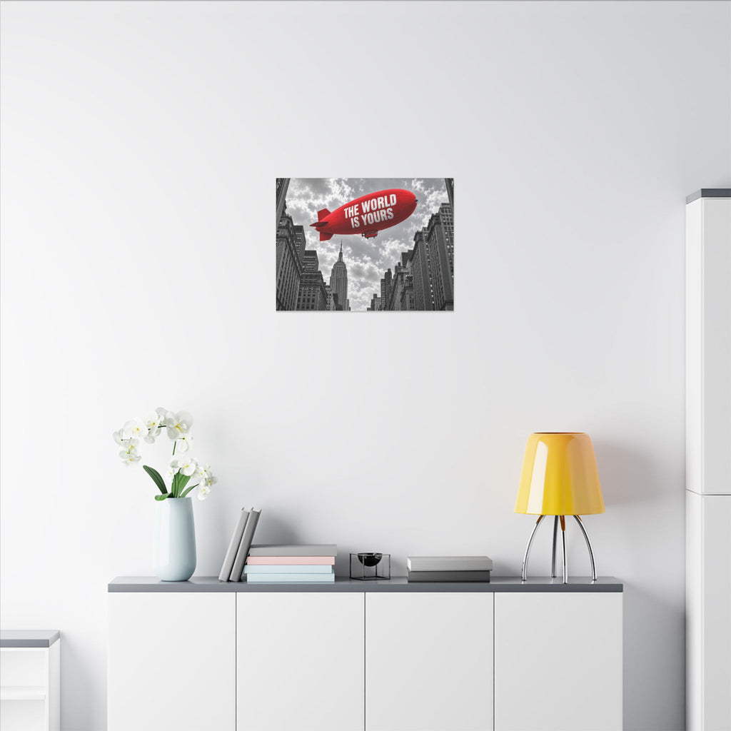 The World Is Yours Blimp - Office Wall Art | Canvas (Landscape)