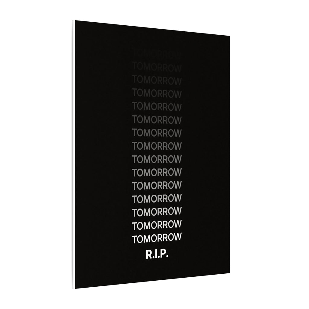 RIP Tomorrow Black - Motivational Typography Poster | Canvas