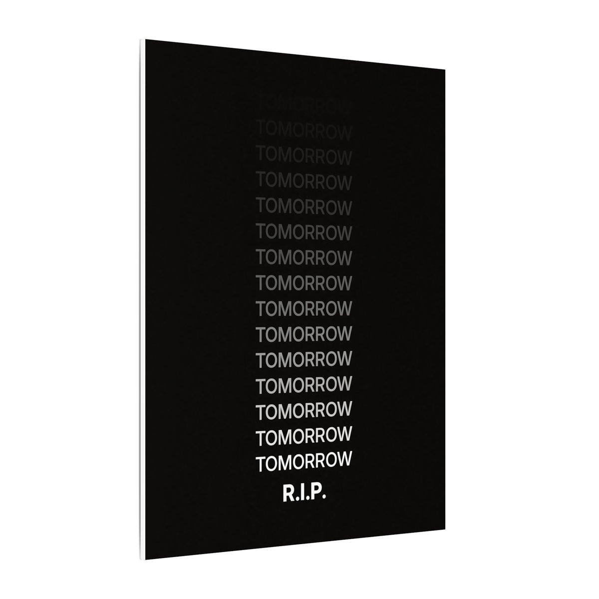 RIP Tomorrow Black - Motivational Typography Poster | Canvas